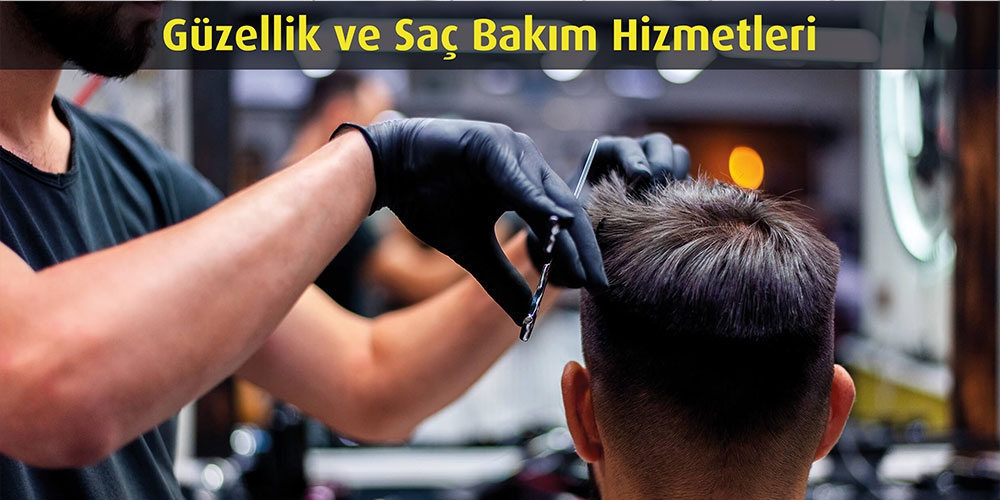 Güzellik ve bakım hizmetleri